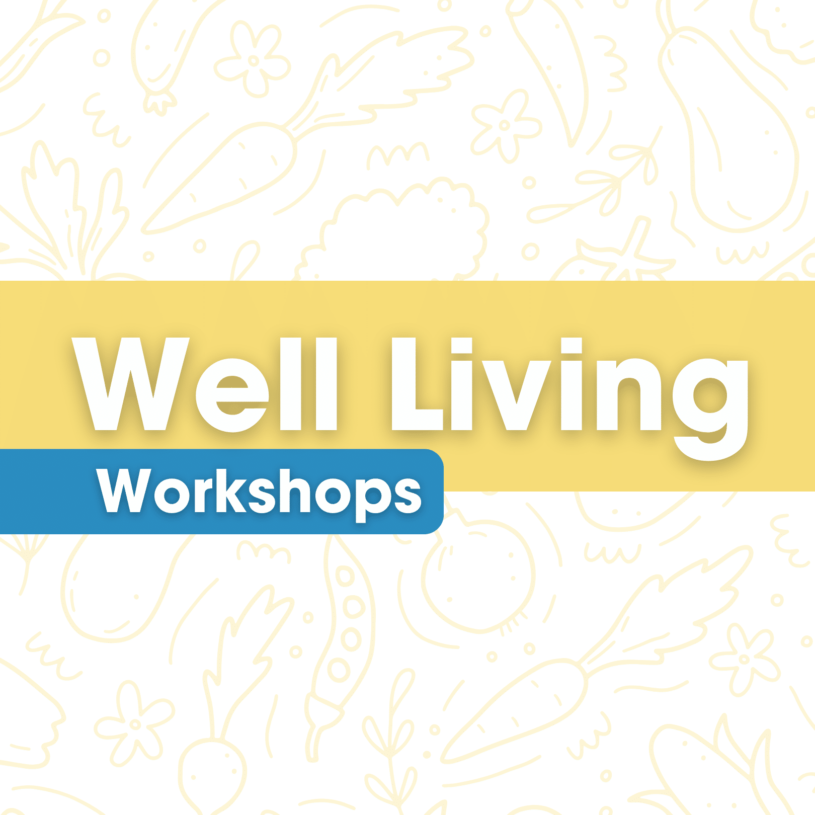 Well Living Workshops - Nature & Wellbeing