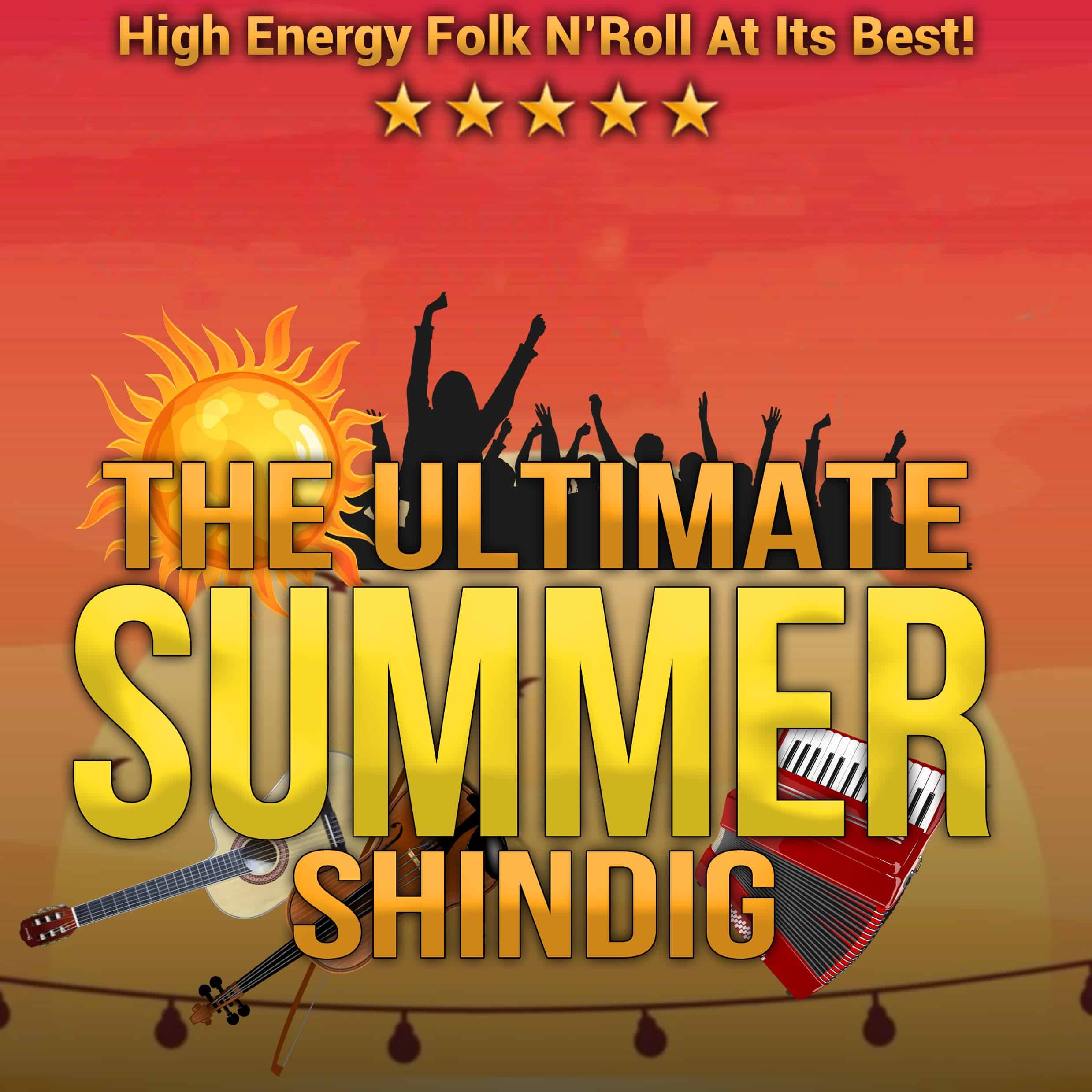 The Ultimate Summer Shindig