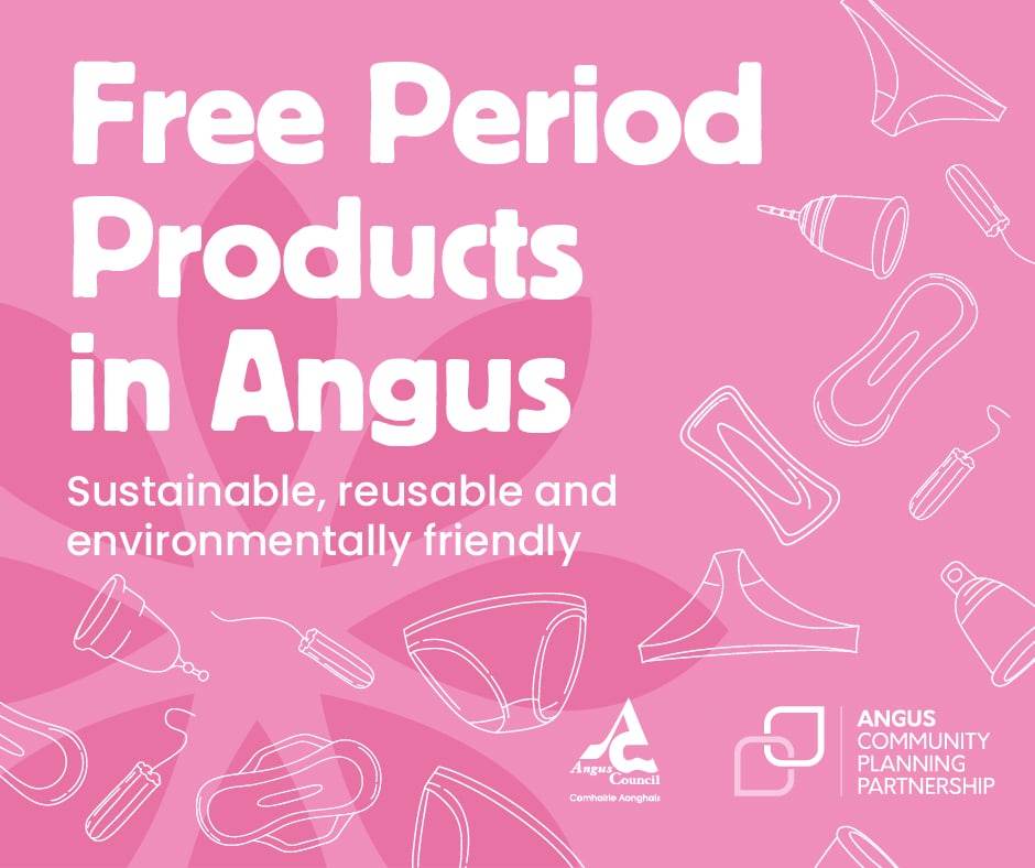 Period. Product Examples Free Sustainable Period Products Trial Launches in Angus • ANGUSalive