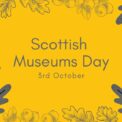 Scottish Museums Day